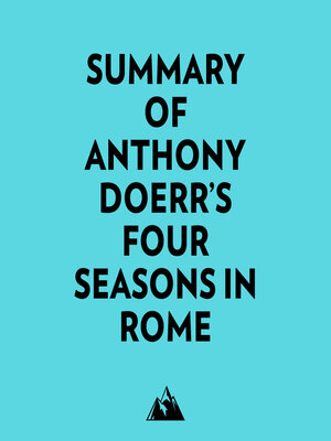 cover image of Summary of Anthony Doerr's Four Seasons in Rome